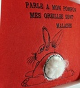 Parle à mon pompon mes oreilles sont malades 2