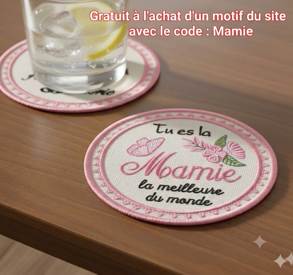 Mamie (Ce fichier est offert à l’achat d’un fichier de broderie)